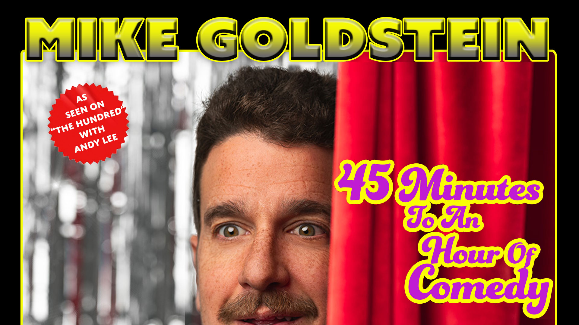 Mike Goldstein - 45 Minutes To An Hour Of Comedy