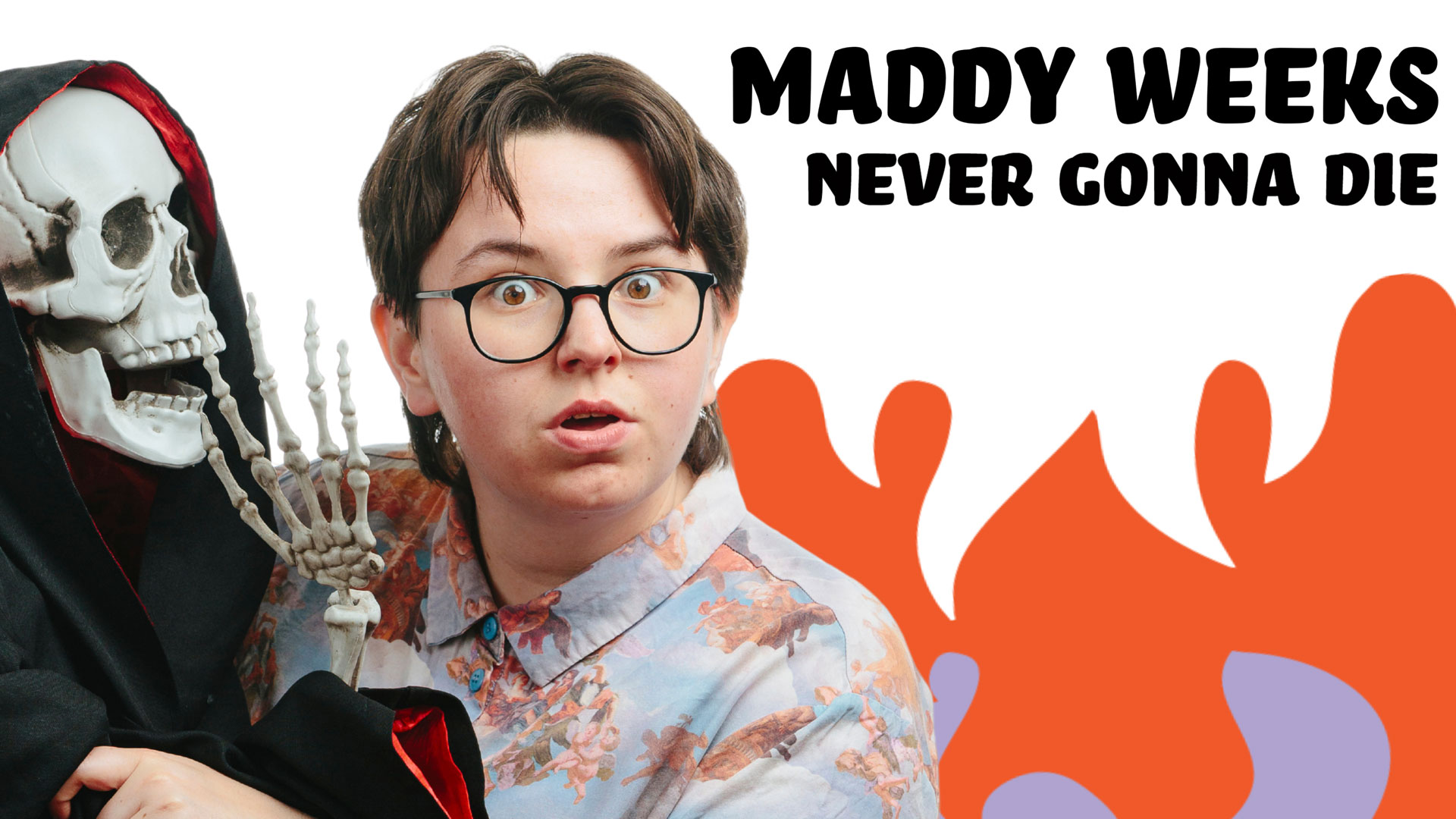 Maddy Weeks - Never Gonna Die