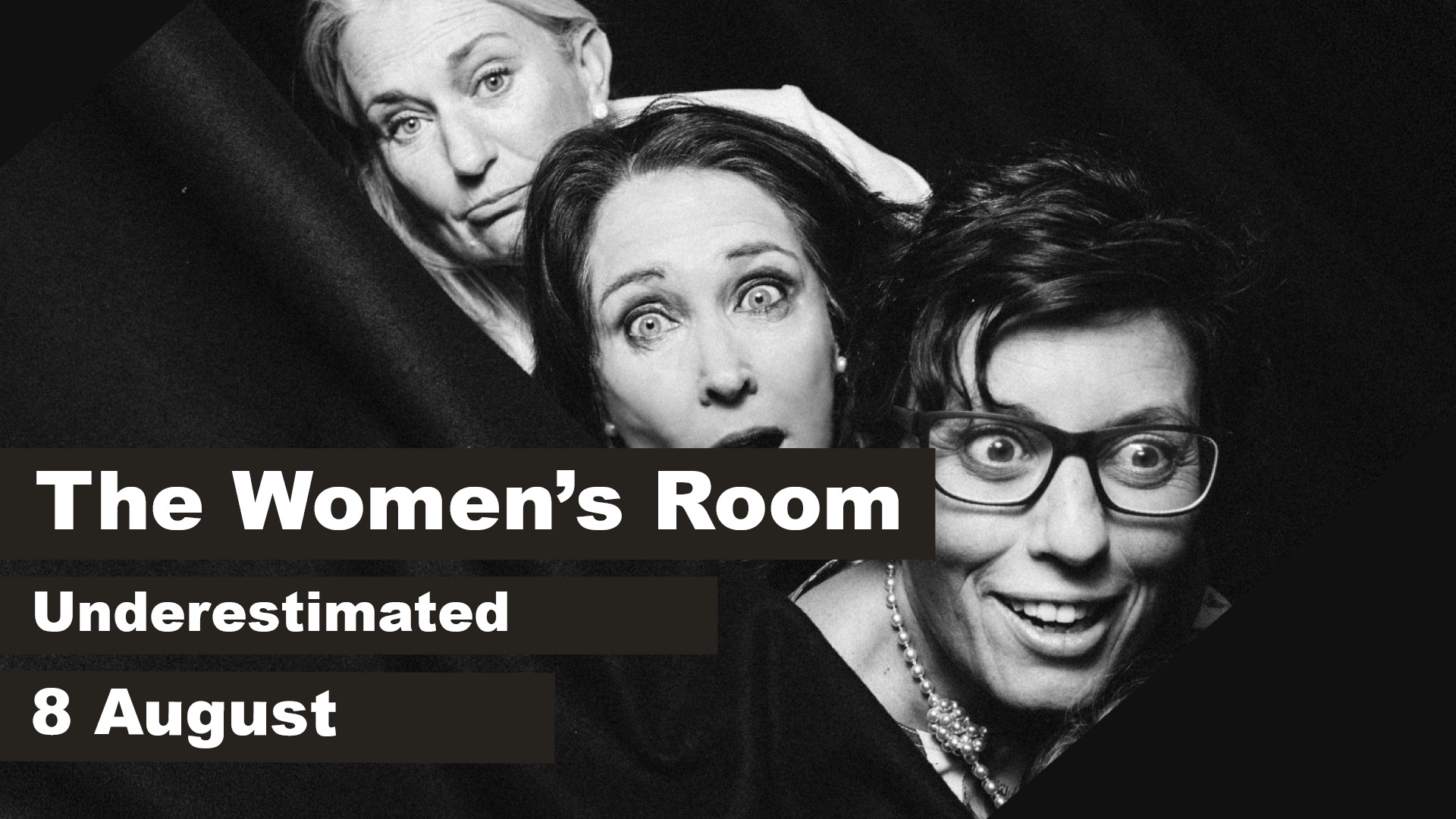 The Women’s Room – Underestimated
